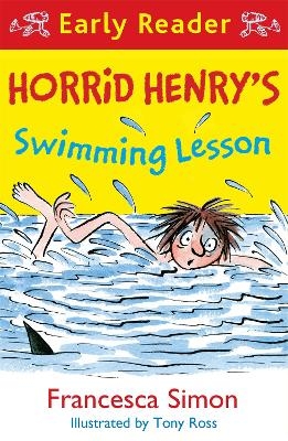 Horrid Henry Early Reader: Horrid Henry's Swimming Lesson - Francesca Simon