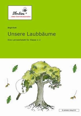 Unsere Laubb&auml;ume - Birgit Kraft
