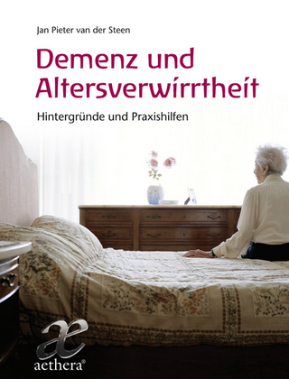 Demenz und Altersverwirrtheit