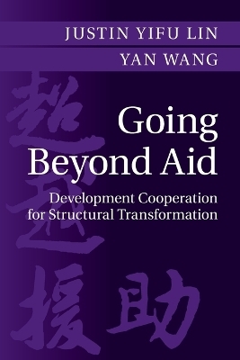 Going Beyond Aid - Justin Yifu Lin, Yan Wang