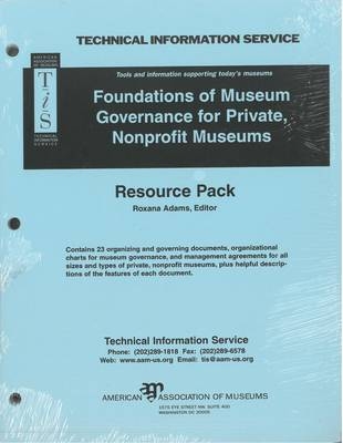 Foundations of Museum Governance for Private, Nonprofit Museums - 
