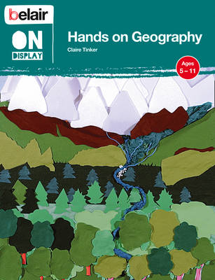 Hands on Geography - Claire Tinker