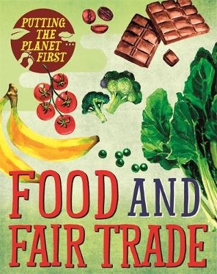 Putting the Planet First: Food and Fair Trade - Paul Mason