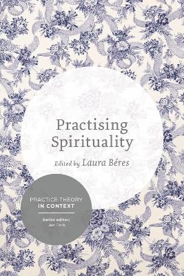 Practising Spirituality - Laura Beres