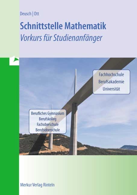 Schnittstelle Mathematik - Roland Ott, Roland Deusch