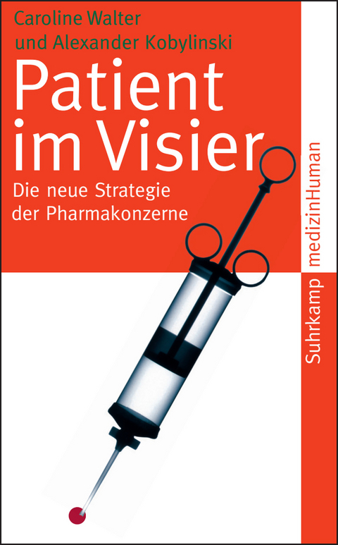Patient im Visier - Caroline Walter, Alexander Kobylinski