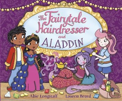The Fairytale Hairdresser and Aladdin - Abie Longstaff