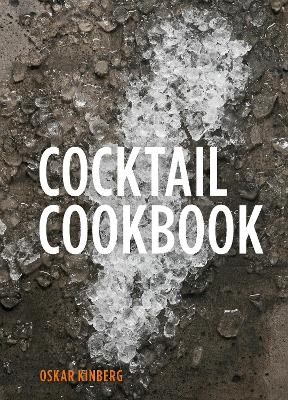 Cocktail Cookbook - Oskar Kinberg