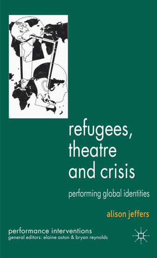 Refugees, Theatre and Crisis