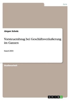 Vorsteuerabzug bei GeschÃ¤ftsverÃ¤usserung im Ganzen
