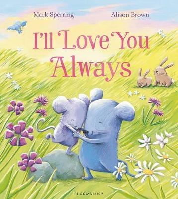I'll Love You Always - Mark Sperring