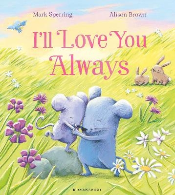 I'll Love You Always - Mark Sperring