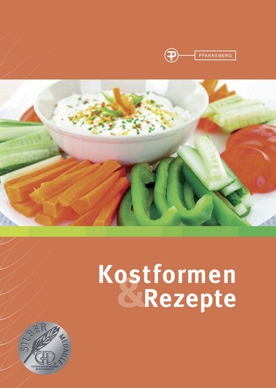 Kostformen & Rezepte - Michael Hummel, Renate Killinger, Claudia Kirst, Erika Kretschmar, Susann Opitz-Gersch, Christel Rademacher