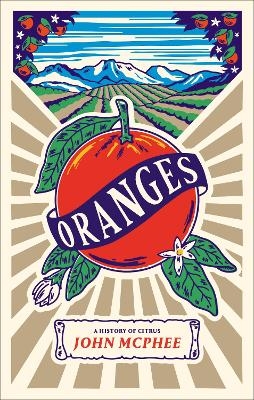 Oranges - John McPhee