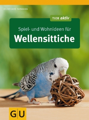 Spiel- und Wohnideen für Wellensittiche