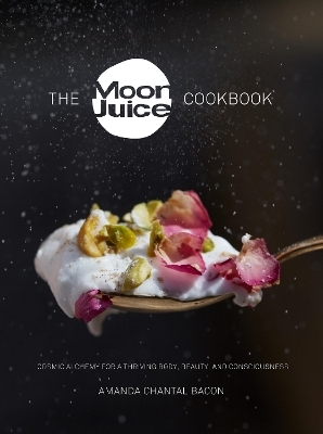 The Moon Juice Cookbook - Amanda Chantal Bacon