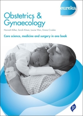 Eureka: Obstetrics & Gynaecology - Hannah Kither, Sarah Kitson, Louise Wan, Emma Crosbie