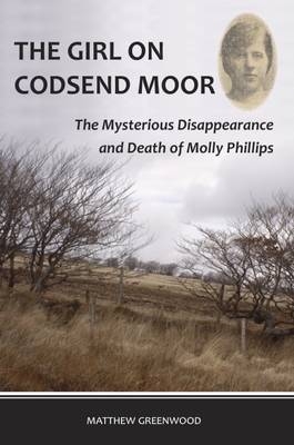 The Girl on Codsend Moor - Matthew Greenwood