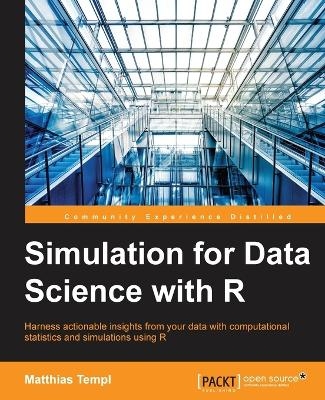 Simulation for Data Science with R - Matthias Templ
