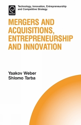 Mergers and Acquisitions, Entrepreneurship and Innovation - 