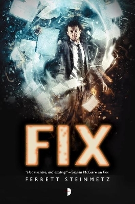 Fix - Ferrett Steinmetz