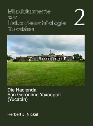 Die Hacienda San Gerónimo Yaxcopoil (Yucatán)