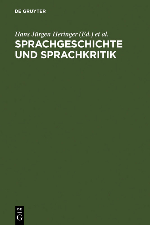 Sprachgeschichte und Sprachkritik - 