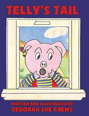 Telly's Tail - Deborah Sue Crews