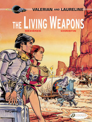 Valerian 14 - The Living Weapons - Pierre Christin