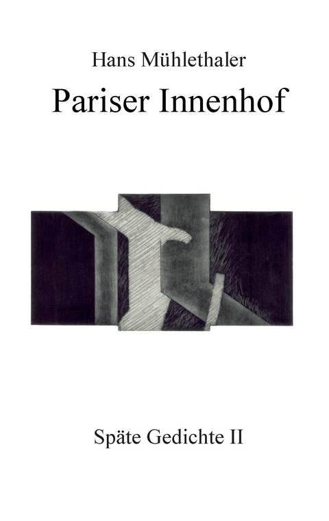 Pariser Innenhof - Hans M&uuml;hlethaler