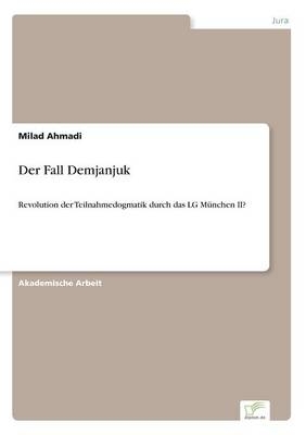 Der Fall Demjanjuk - Milad Ahmadi