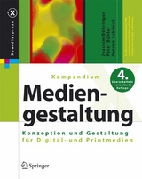 Kompendium der Mediengestaltung - Joachim B&ouml;hringer, Peter B&uuml;hler, Patrick Schlaich