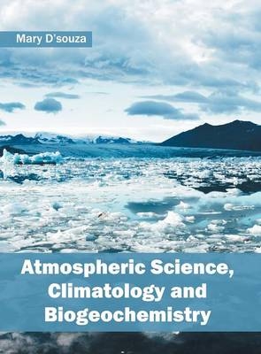 Atmospheric Science, Climatology and Biogeochemistry - 