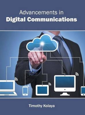 Advancements in Digital Communications - 