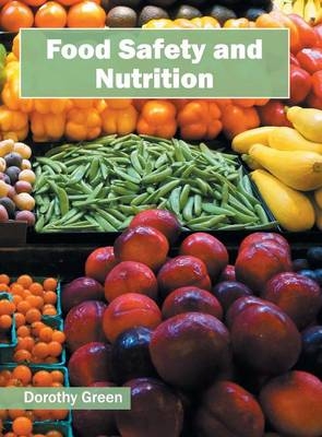 Food Safety and Nutrition - 