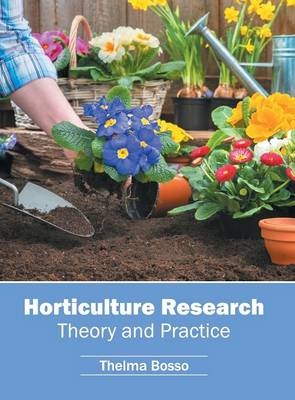 Horticulture Research: Theory and Practice - 