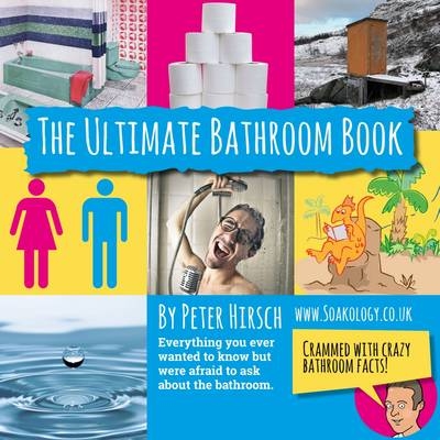 The Ultimate Bathroom Book - Peter Hirsch, Richard Forsyth