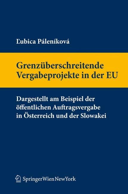 Grenz&uuml;berschreitende Vergabeprojekte in der EU - Lubica Palenikova