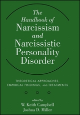 The Handbook of Narcissism and Narcissistic Personality Disorder - W. Keith Campbell, Joshua D. Miller