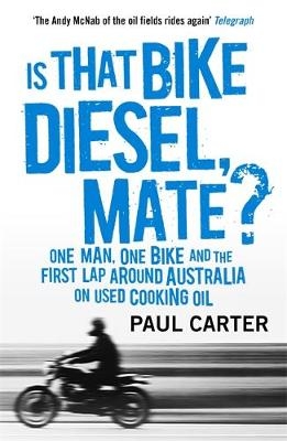 Is that Bike Diesel, Mate?