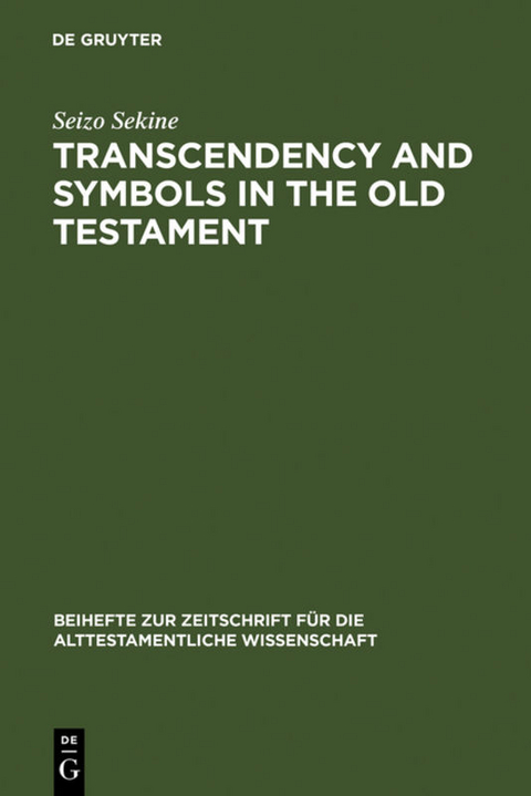 Transcendency and Symbols in the Old Testament - Seizo Sekine