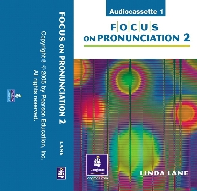 Focus on Pronunciation 2, Audiocassettes (3) - Linda Lane