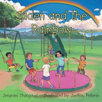 Jaden and the Rainbow - Jensrani Thangavel