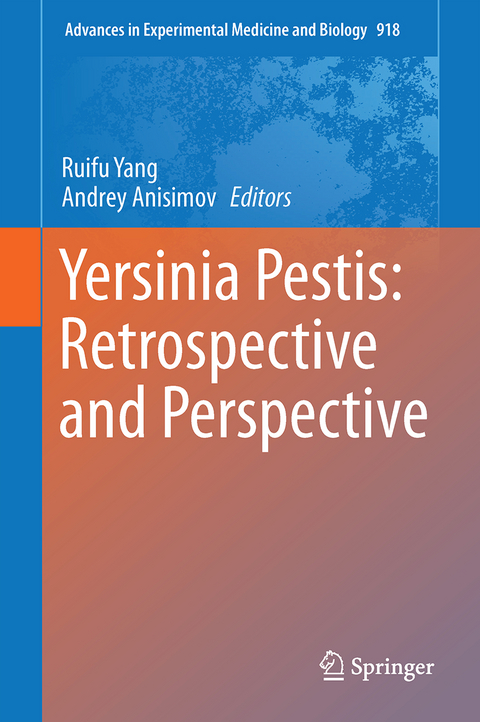Yersinia pestis: Retrospective and Perspective - 