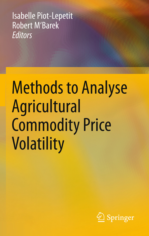 Methods to Analyse Agricultural Commodity Price Volatility - 