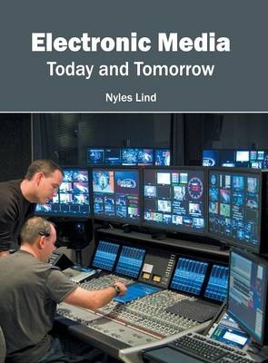 Electronic Media: Today and Tomorrow