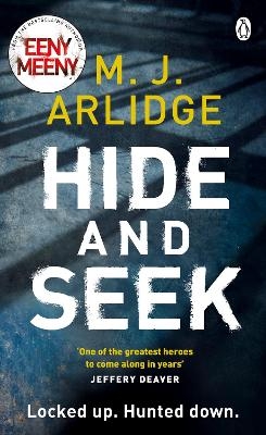 Hide and Seek - M. J. Arlidge