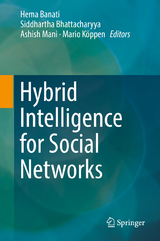 Hybrid Intelligence for Social Networks - 