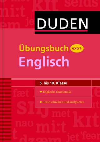 Duden Übungsbuch extra – Englisch 5.-10. Klasse