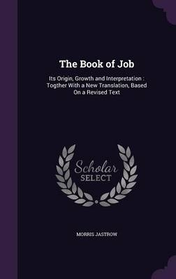 The Book of Job - Morris Jastrow